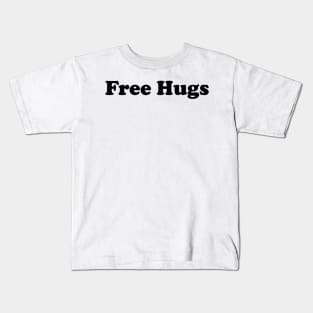 Free Hugs Kids T-Shirt